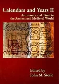 Image of Calendars and years II - John M. Steele - Paperback - Used