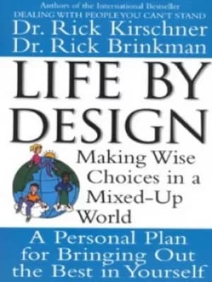 Image of Life by design by Rick Kirschner