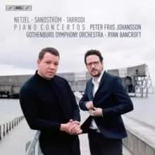 Image of Netzel/Sandstrom/Tarrodi: Piano Concertos