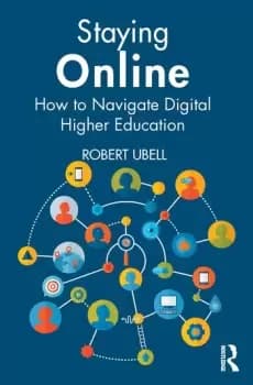 Image of Staying OnlineHow to Navigate Digital Higher Education