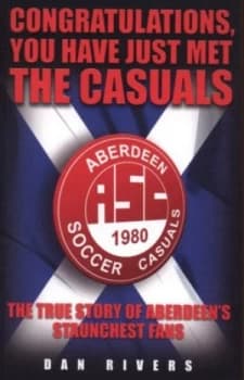 Image of Congratulations You Have Just Met the Casuals by Dan Rivers Paperback