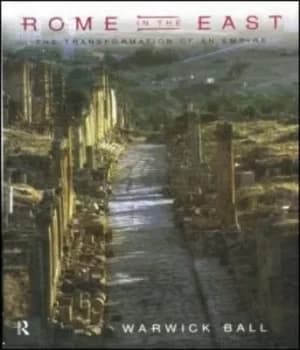 Image of Rome in the east by Warwick Ball