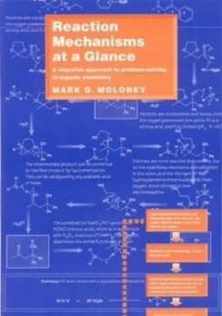 Image of Reaction Mechanisms at a Glance by Mark G. Moloney Book