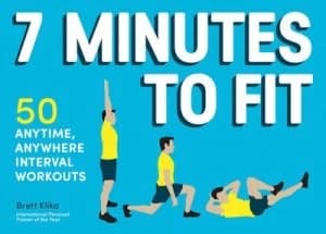 Image of 7 Minutes to Fit by Brett Klika Book