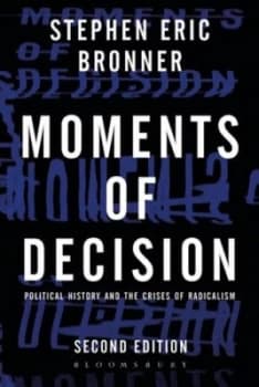 Image of Moments of Decision by Stephen Eric Bronner Paperback