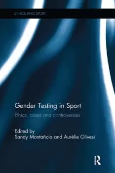 Image of Gender Testing in SportEthics cases and controversies