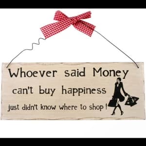 Image of Whoever Said Money Hanging Plaque