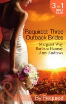 Image of Required - Three Outback Brides by Margaret Way Paperback