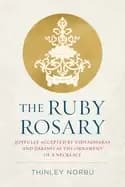 Image of ruby rosary joyfully accepted by vidyadharas and dakinis as the ornament of