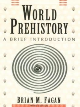 Image of World Prehistory by Brian M Fagan Book
