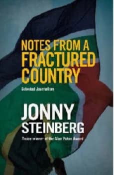 Image of Notes from a Fractured Country by Jonny Steinberg Paperback