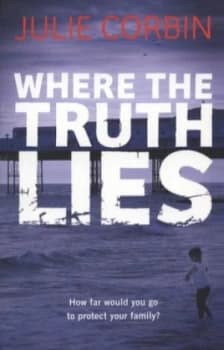 Image of Where the Truth Lies by Julie Corbin Paperback