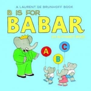 Image of B Is for Babar by Laurent De Brunhoff Hardback