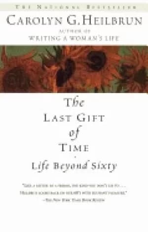 Image of last gift of time life beyond sixty