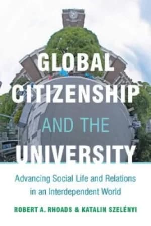 Image of Global citizenship and the university by Robert A. Rhoads