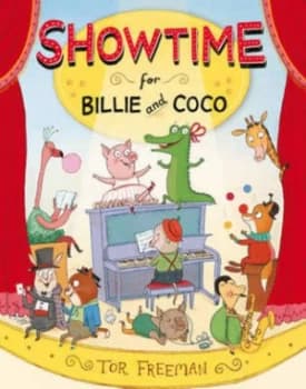 Image of Showtime for Billie and Coco by Tor Freeman Book