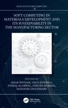 Image of Soft Computing in Materials Development and its Sustainability in the Manufacturing Sector