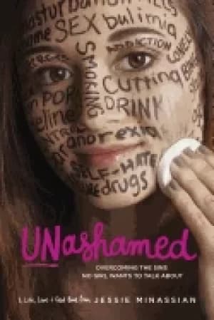 Image of unashamed overcoming the sins no girl wants to talk about