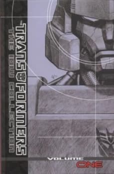Image of Transformers. the Idw Collection Volume 1 by Simon Furman Hardback