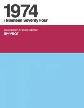 Image of 1974 / Nineteen Seventy Four by David Simpson Paperback
