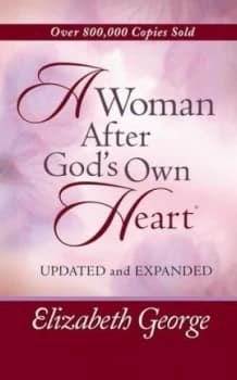 Image of Woman After Gods Own Heart by Elizabeth George Hardback
