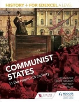 Image of History+ for Edexcel a Level. Communist States in the Twentieth Century by Robin Bunce Book
