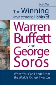 Image of The Winning Investment Habits of Warren Buffett and George Soros by Mark Tier Paperback