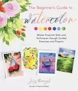 Image of beginners guide to watercolor master essential skills and techniques throug