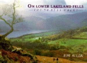 Image of On Lower Lakeland Fells by Bob Allen Hardback
