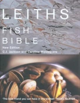 Image of Leiths Fish Bible by C.J. Jackson Hardback