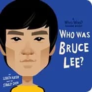 Image of who was bruce lee a who was board book