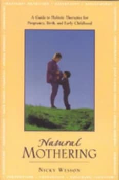 Image of Natural Mothering by Nicky Wesson Book