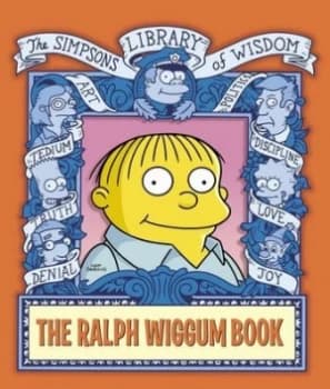 Image of The Ralph Wiggum Book by Matt Groening Hardback