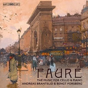Image of Andreas Brantelid - Fauré: The Music for Cello & Piano CD