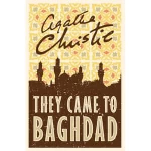 Image of They Came to Baghdad