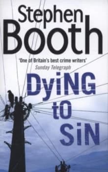 Image of Dying to Sin by Stephen Booth Paperback