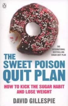 Image of The Sweet Poison Quit Plan by David Gillespie Paperback
