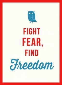 Image of Fight Fear Find Freedom by Jos Toots Hardback