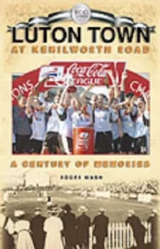 Image of Luton Town at Kenilworth Road by Roger Wash Book
