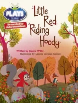 Image of Julia Donaldson Plays Orange/1a Little Red Riding Hoody by Jeanne Willis Paperback