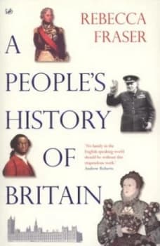 Image of A Peoples History of Britain by Rebecca Fraser Book