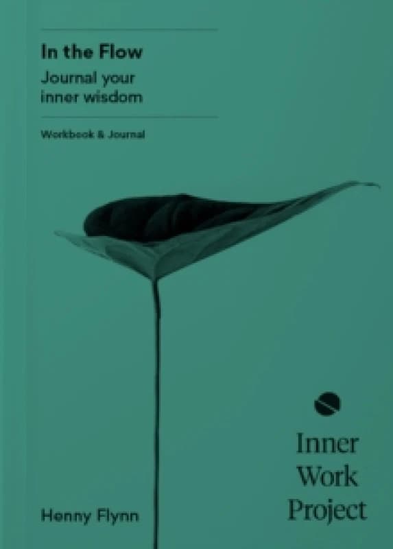 Image of In the Flow : Journal your inner wisdom Paperback / softback