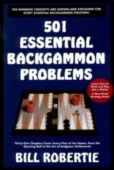 Image of 501 Essential Backgammon Problems by Bill Robertie Paperback