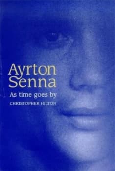 Image of Ayrton Senna by Christopher Hilton Book