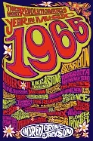Image of 1965 the most revolutionary year in music the most revolutionary year in mu