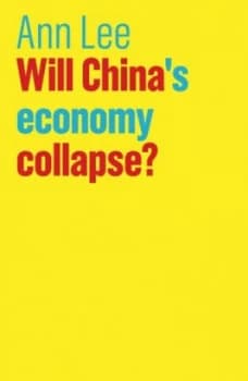 Image of Will Chinas Economy Collapse by Ann Lee Book