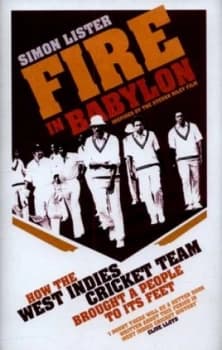 Image of Fire in Babylon by Simon Lister Hardback