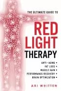 Image of ultimate guide to red light therapy how to use red and near infrared light