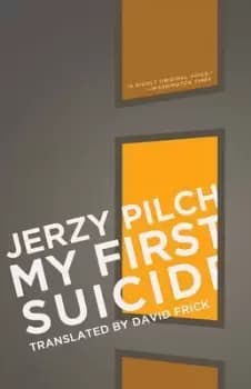 Image of My first suicide by Jerzy Pilch