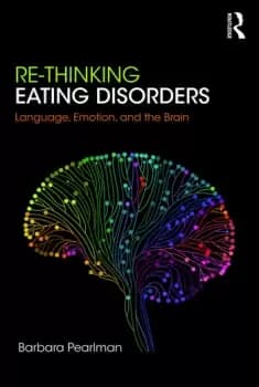 Image of Re-Thinking Eating DisordersLanguage Emotion and the Brain